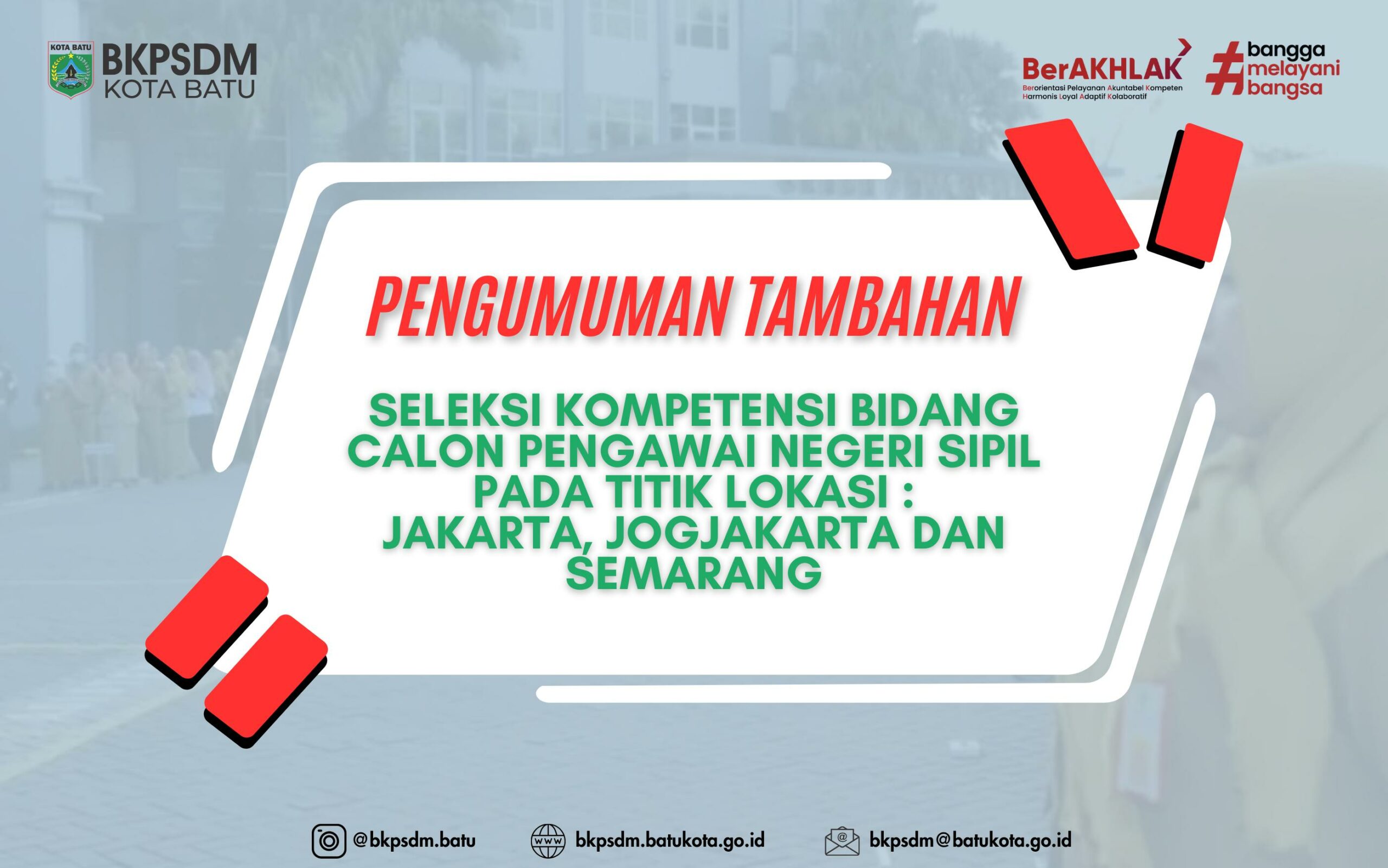 Pengumuman Tambahan Pelaksanaan Seleksi Kompetensi Bidang (SKB) Penerimaan Calon Pegawai Negeri Sipil (CPNS) di Lingkungan Pemerintah Kota Batu Tahun Anggaran 2024