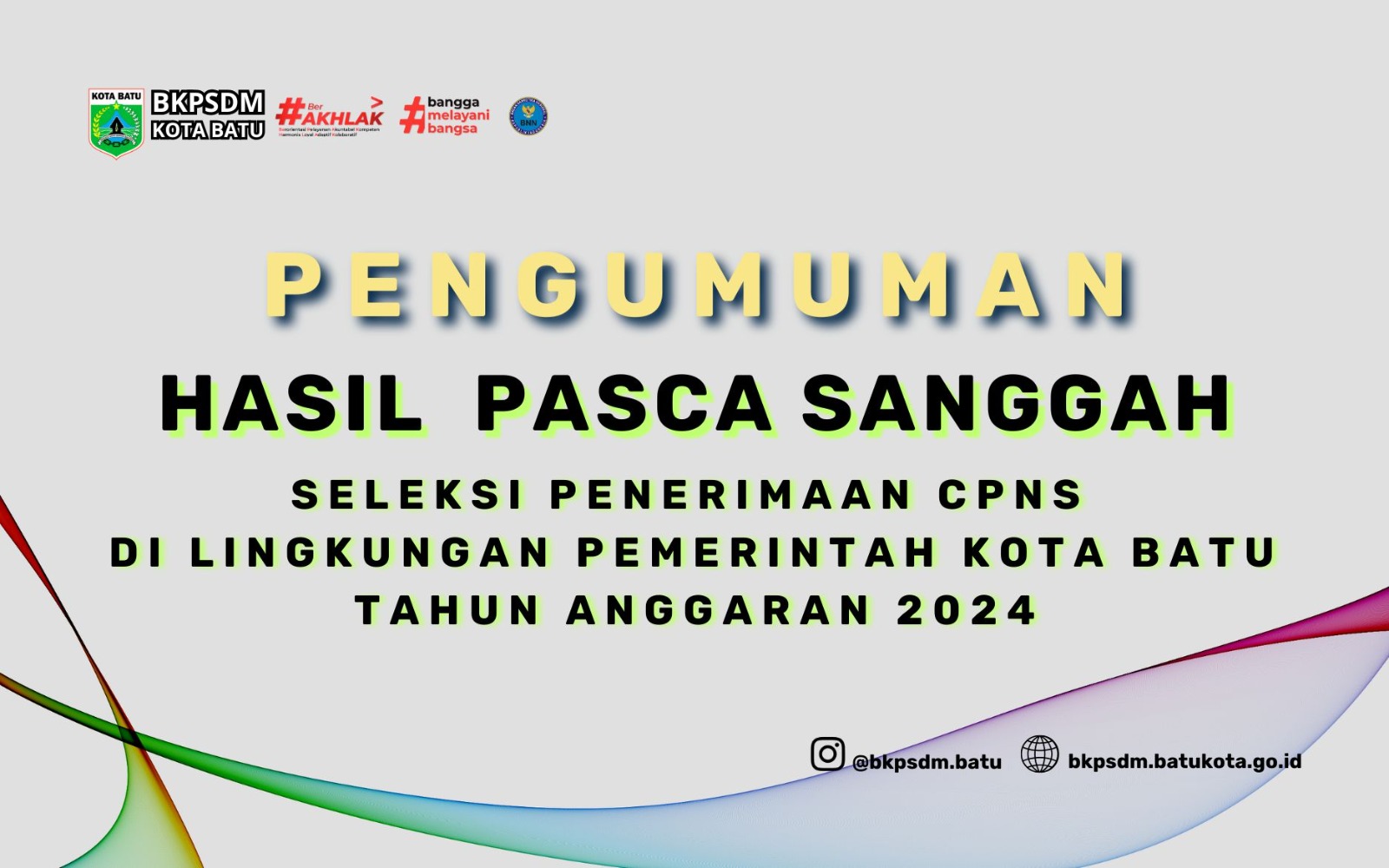 Pengumuman Hasil Pasca Sanggah Terhadap Nilai Integrasi Nilai SKD dan SKB Seleksi Penerimaan CPNS Tahun Anggaran 2024