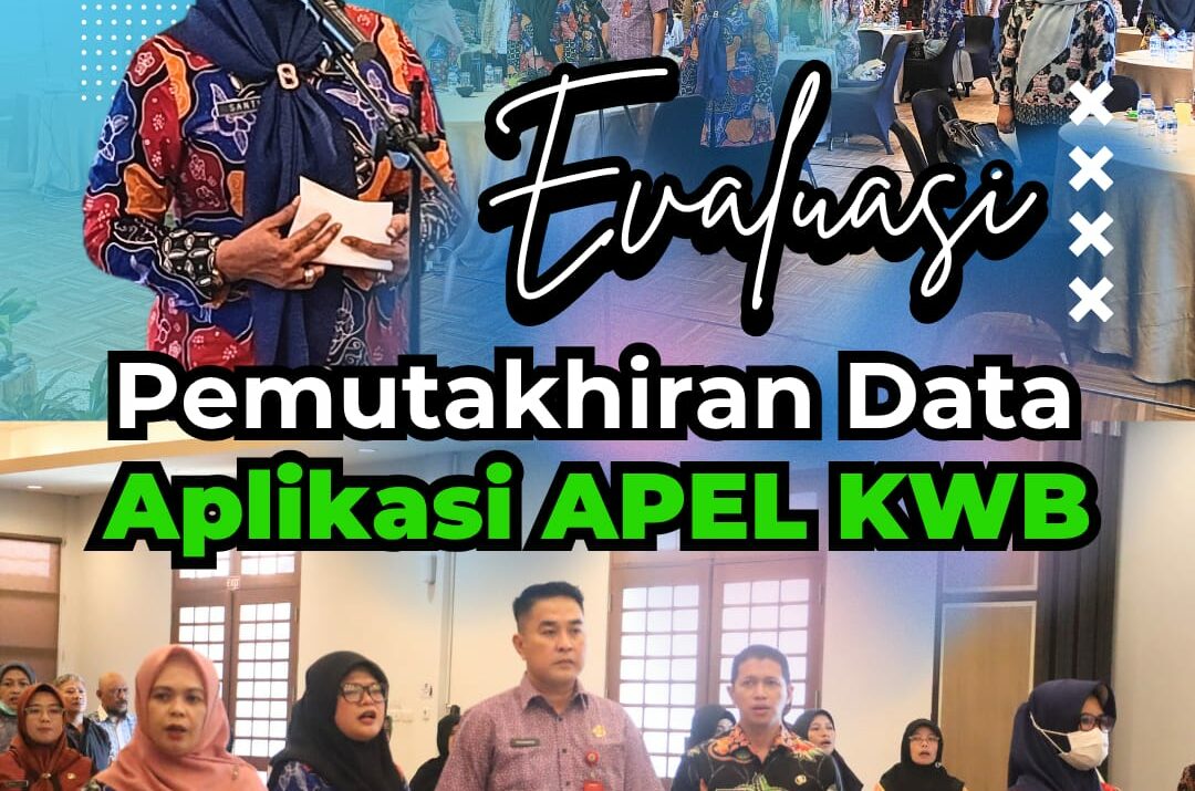 Evaluasi Pemutakhiran Data pada Aplikasi APEL KWB
