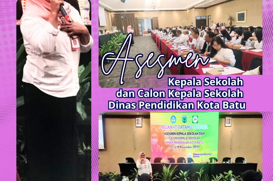 Asesmen Kepala Sekolah dan Calon Kepala Sekolah Dinas Pendidikan Kota Batu