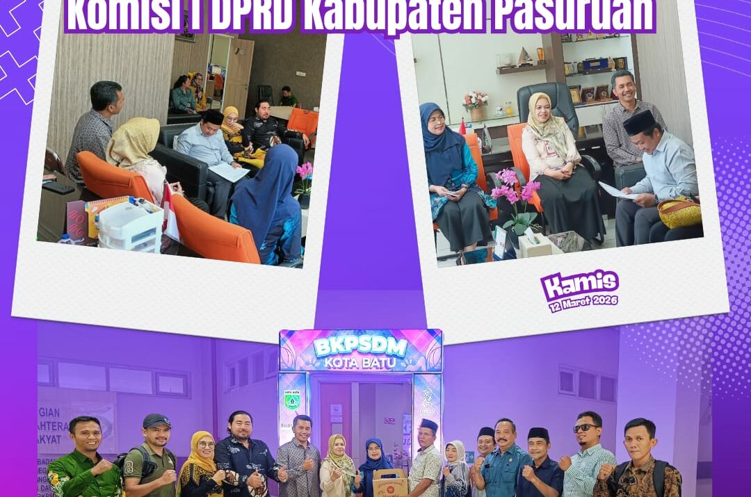 Kunjungan Kerja Komisi I DPRD Kabupaten Pasuruan. Optimalisasi Kompetensi ASN Dalam Mewujudkan Program Prioritas Nasional